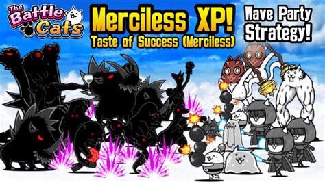 merciless xp battle cats.